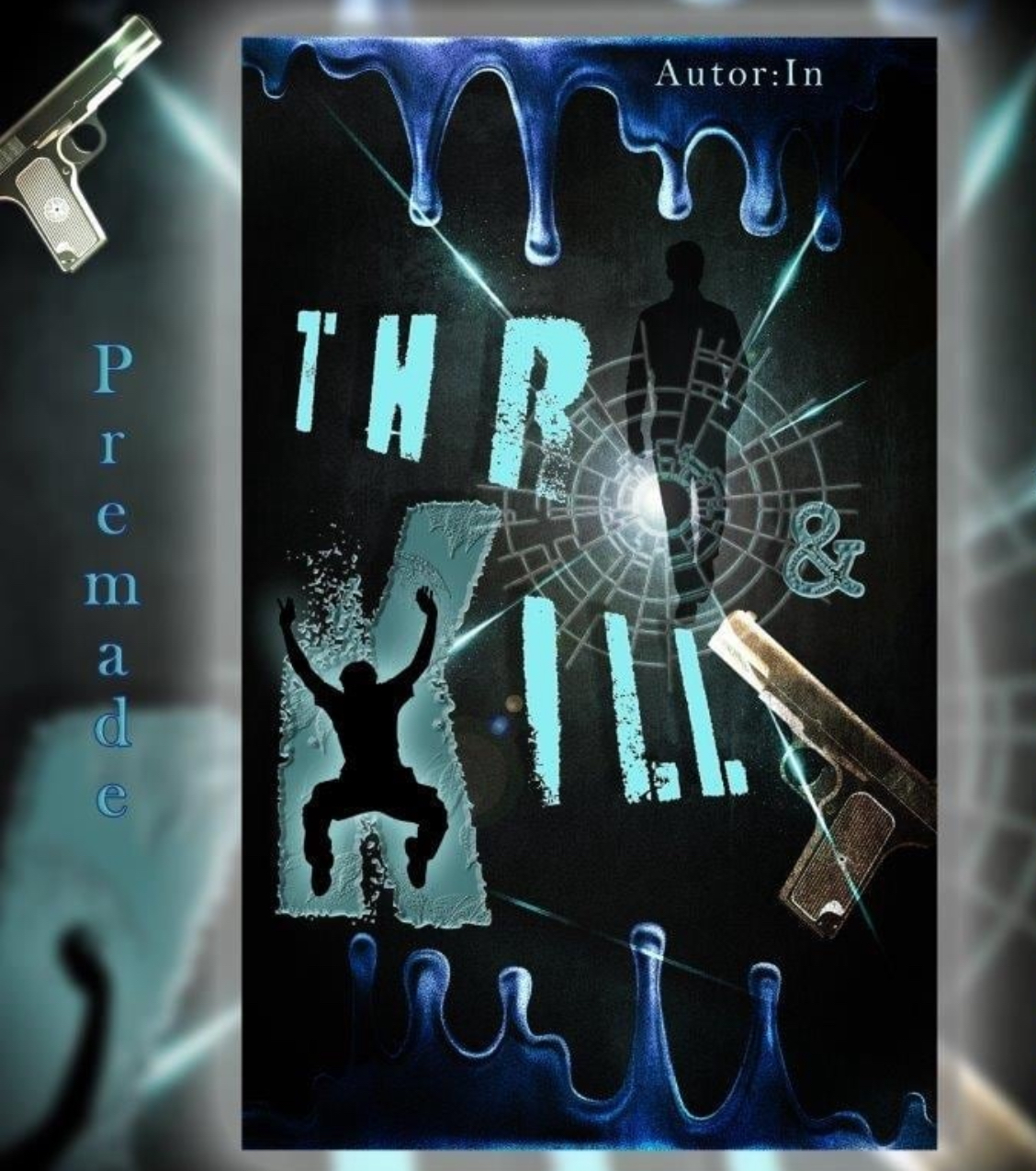 Book cover design for “Thrill” — a shattered-glass bullet hole, falling silhouette, and pistol over a black dripping frame