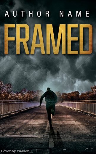 Book cover design for “Framed” — a man running across a rain-slicked bridge under a stormy sky, with a gold textured title